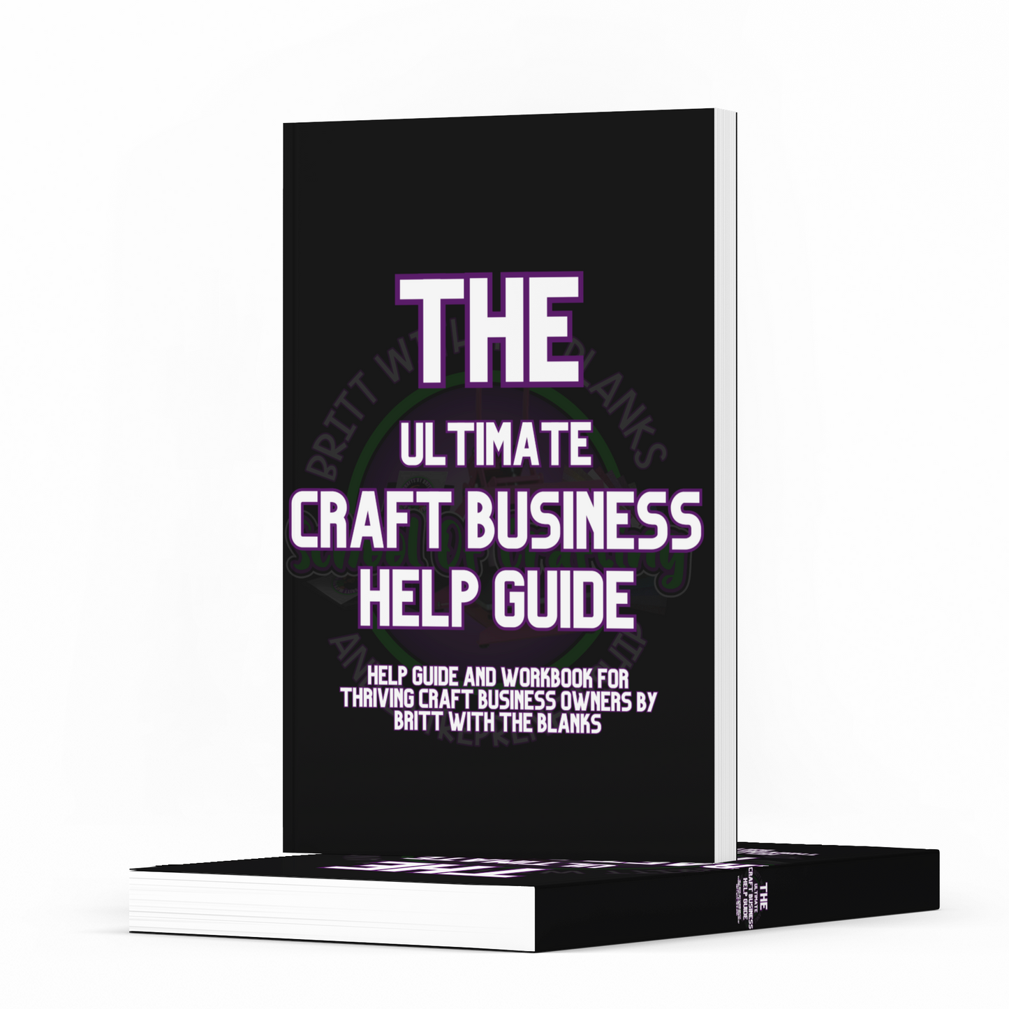 The Ultimate Craft Business Help Guide